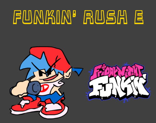 Friday Night Funkin: Funkin’ Rush E Mod