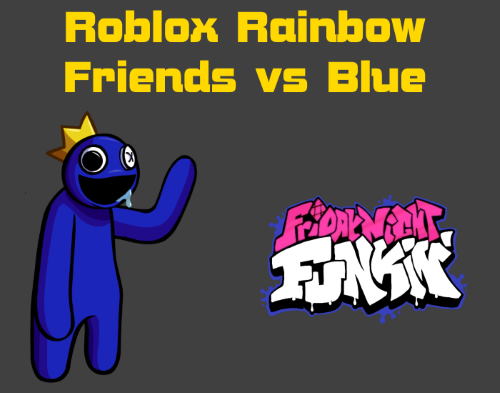 Friday Night Funkin: Roblox Rainbow Friends vs Blue Mod